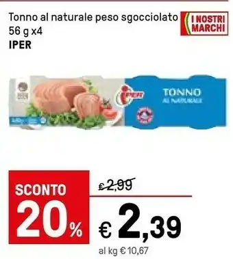 Iper La Grande Iper Tonno Al Naturale Peso Sgocciolato 56g offerta