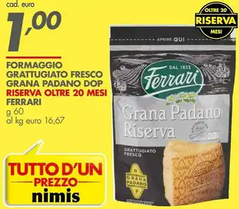 Italmark Ferrari Formaggio Grattugiato Fresco Grana Padano Dop Riserva Oltre 20 Mesi offerta