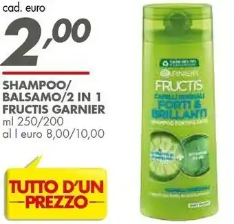Italmark Garnier Fructis Shampoo/ Balsamo/ 2in 1 offerta