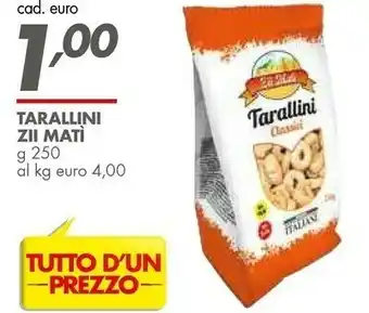 Italmark Zii Mati Tarallini 250 G offerta