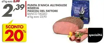 Italmark Pascoli Del Fattore Punta D'anca All'Inglese Riserva offerta