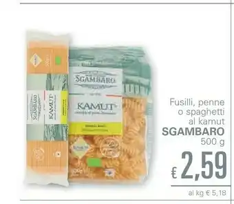 Sgambaro Fusilli Kamut Biologici 500 G(ml)