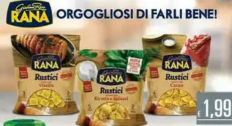 Unes Rana Rustici Tortelloni Ricotta E Spinaci 250 G(ml) offerta