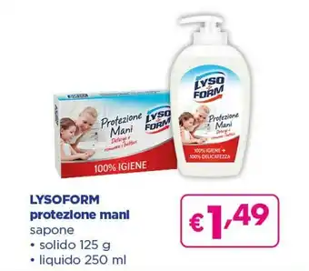 Acqua & Sapone Lysoform Protezione Mani Sapone Solido/Liquido offerta