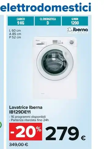 Carrefour Iberna IB1281D3 Lavatrice Libera Installazione Caricamento Frontale Bianco 8 Kg 1200 Giri/min A+++ offerta