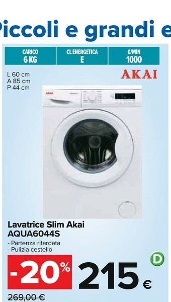Carrefour Akai AQUA6044S Lavatrice Libera Installazione Caricamento Frontale Bianco 6 Kg 1000 Giri/min A++ offerta