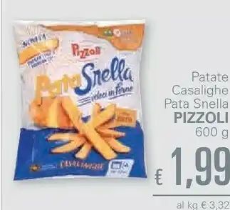 Unes Pizzoli Pata Snella Fette 600 G(ml) offerta