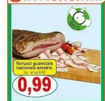 Gros Fiorucci Guanciale Nazionale Amatricana offerta
