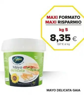 Gaia Mayo Delicata