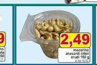 Pewex Mocerino Anacardi Interi offerta