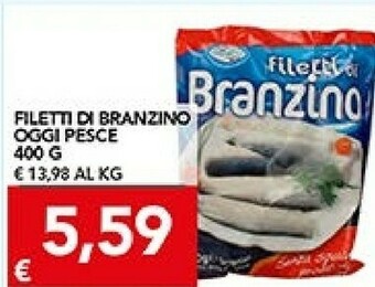 TuoDi Oggi pesce Branzino offerta