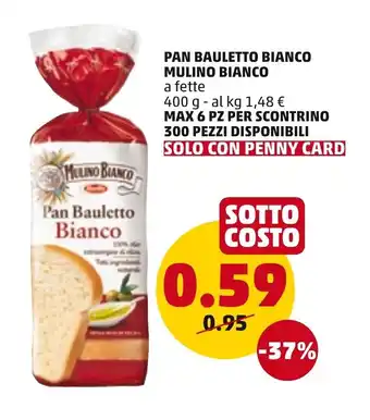 PENNY Mulino Bianco Pan Bauletto Bianco 400g offerta