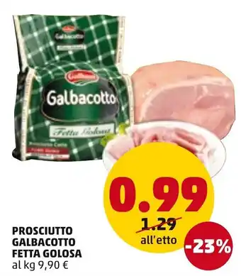 PENNY Galbani Prosciutto Galbacotto Fetta Golosa offerta