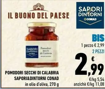 Conad Conad Pomodori Secchi Di Calabria Sapori&dintorni offerta