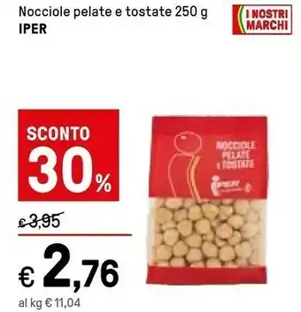 Iper La Grande Nocciole Pelate E Tostate offerta