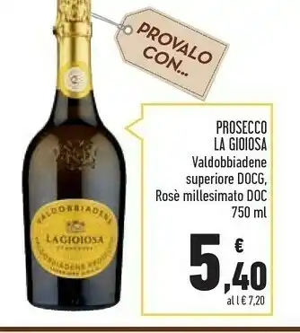 Conad Superstore La Gioiosa Prosecco offerta