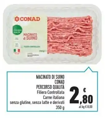 Conad Superstore Conad Macinato Di Suino Percorso Qualita offerta