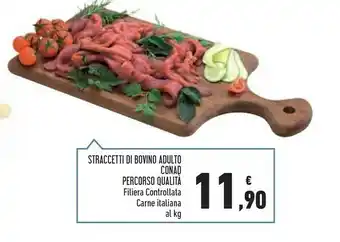 Conad Superstore Conad Percorso Qualità Straccetti Di Bovino Adulto offerta