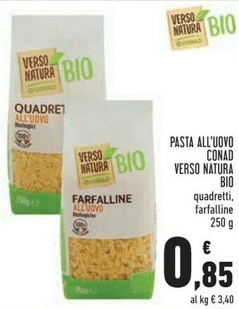 Conad Conad - Farfalline All'Uovo Bio 250 G(ml) offerta