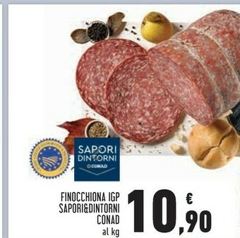 Conad Conad Finocchiona Igp Sapori&Dintorni offerta
