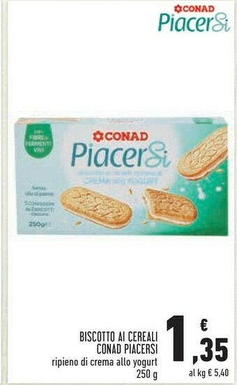 Conad Conad - Biscotto Ai Cereali Ripieno Di Crema Allo Yogurt Piacersi 250 G(ml) offerta