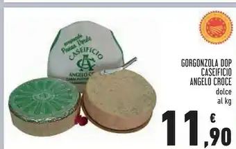 Conad Caseificio Angelo Croce Gorgonzola Dop Dolce offerta