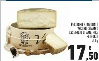 Conad Petrucci Pecorino Stagionato Vecchio Stampo offerta