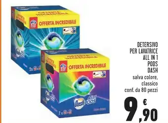 Conad Dash Detersivo Per Lavatrice All In 1 Pods Salva Colore 80 Pz offerta