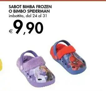 Bennet Sabot Bimba Frozen O Bimbo Spiderman offerta