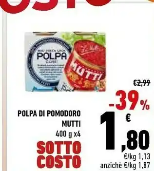 Conad Mutti Mutti - Polpa di Pomodoro 400 g(ml) offerta