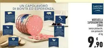 Conad City Sapori Conad Mortadella Senza Pistacchi offerta