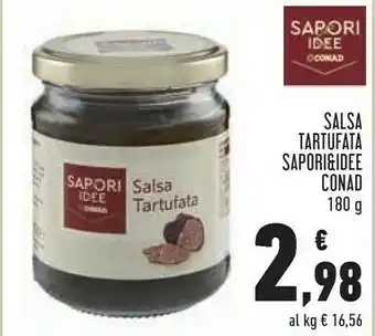 Conad City Conad Sapori&idee Salsa Tartufa offerta