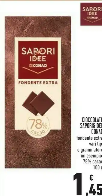 Conad City Conad Cioccolato Sapori & Idee offerta