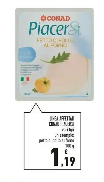 Conad Conad - Petto Di Pollo Al Forno Piacersi 100 G(ml) offerta