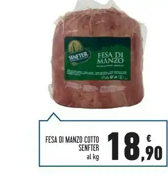 Conad Superstore Senfter Fesa Di Manzo Cotto offerta