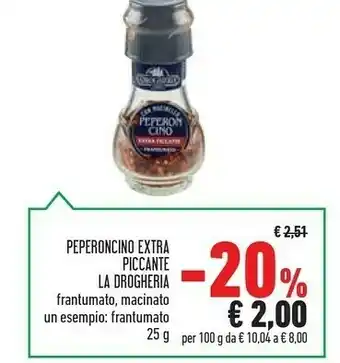 Conad La Drogheria Peperoncino Extra Piccante Frantumato offerta