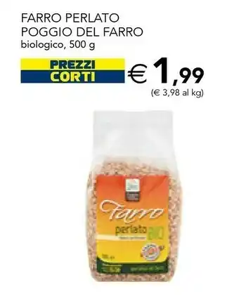Esselunga Poggio del farro Farro Perlato Biologico 500 G(ml) offerta