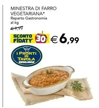 Esselunga Minestra Di Farro Vegetariana Reparto Gastronomia offerta