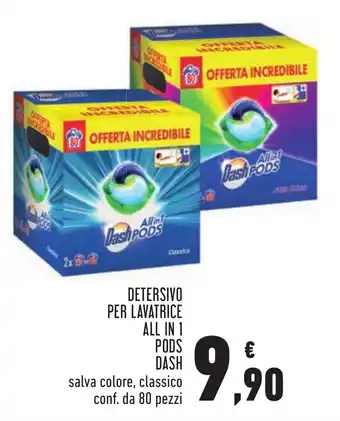 Conad Margherita Dash Pods All in 1 Detersivo per lavatrice 80 pezzi offerta