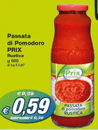 Prix Quality Prix Passata di Pomodoro Rustica 680g offerta