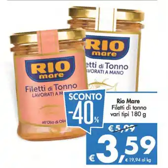 Deco Supermercati Rio Mare Filetti di tonno vari tipi 180 g offerta
