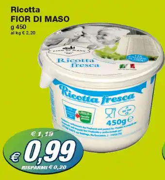 Prix Quality Fior di Maso Ricotta 450g offerta