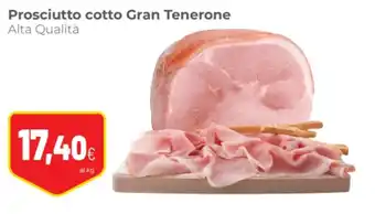 Coop famiglia cooperativa Prosciutto cotto Gran Tenerone Alta Qualità offerta