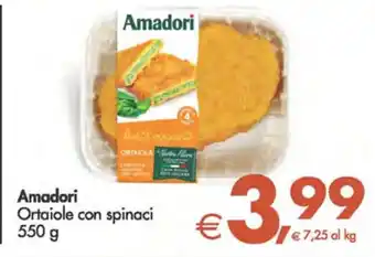 Deco Supermercati Amadori Ortaiole con spinaci 550 g offerta