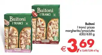 Deco Supermercati Buitoni I tranci pizza margherita/prosciutto 650/630 g offerta