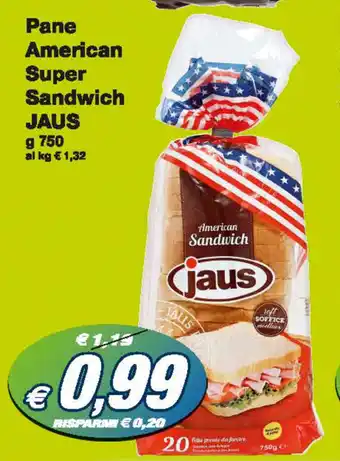 Jaus Pane American Super Sandwich 750g