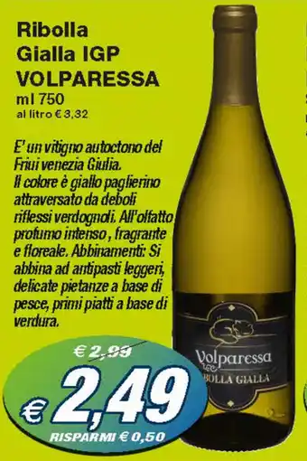 Prix Quality Volparessa Ribolla Gialla IGP 750ml offerta
