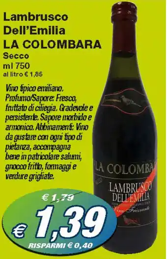 Prix Quality La Colombara Lambrusco Dell'Emilia 750ml offerta