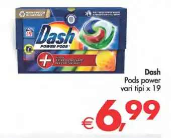Deco Supermercati Dash Pods power vari tipi x 19 offerta