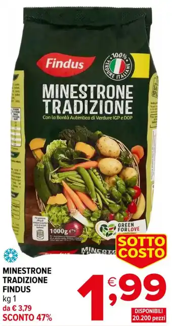 Iperal MINESTRONE TRADIZIONE FINDUS kg 1 offerta